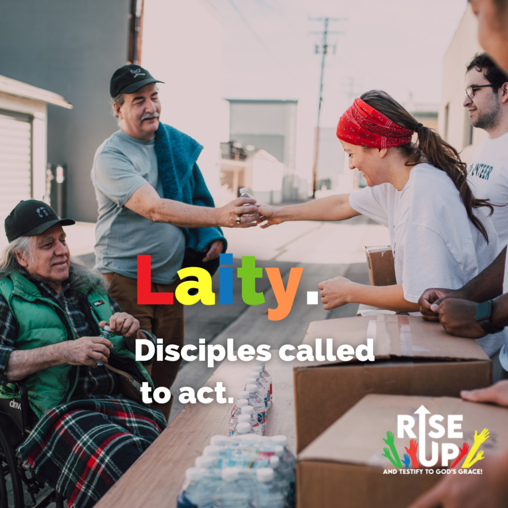 Laity Sunday Rise Up and Testify to God’s Grace! United Methodist